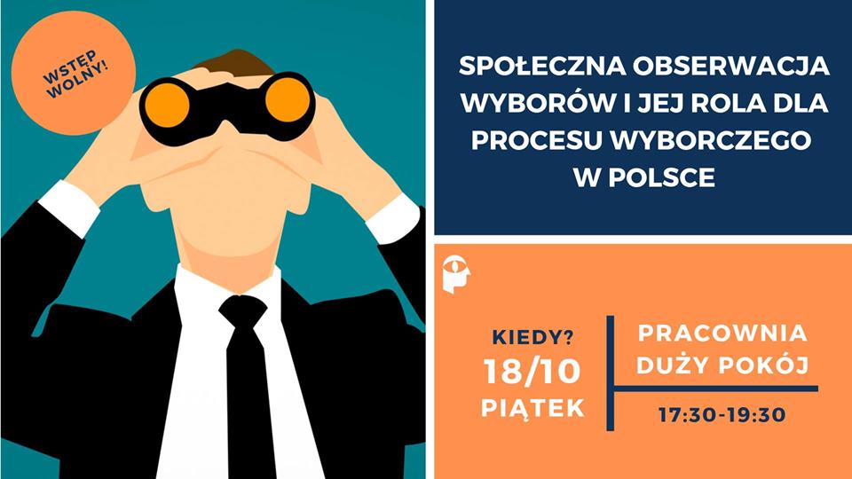 Debata: Społeczna obserwacja wyborów i jej rola w Polsce