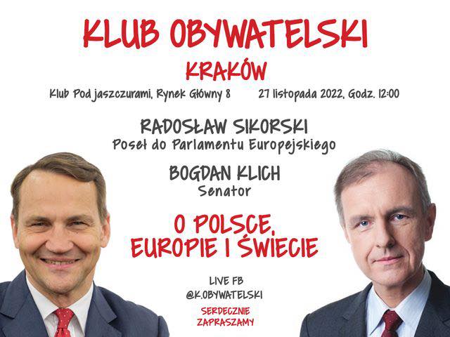 Spotkanie z Radosławem Sikorskim i Bogdanem Klichem w Krakowie - Klub Obywatelski