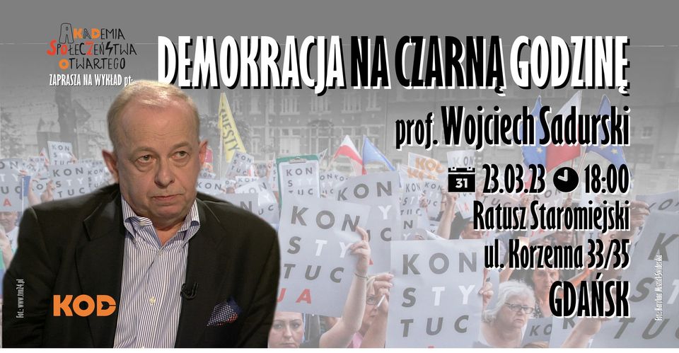 prof. Wojciech Sadurski - Demokracja na czarną godzinę